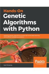 Hands-On Genetic Algorithms with Python