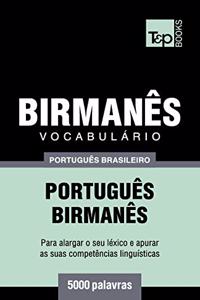 Vocabulário Português Brasileiro-Birmanês - 5000 palavras