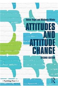 Attitudes and Attitude Change