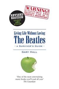 Living Life without Loving the Beatles