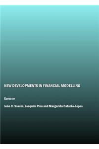 New Developments in Financial Modelling
