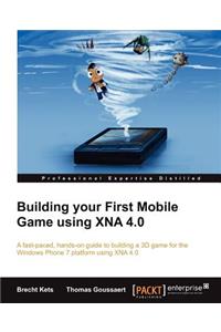 Building Your First Mobile Game Using Xna 4.0