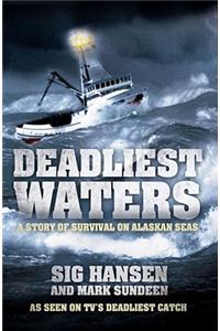 Deadliest Waters