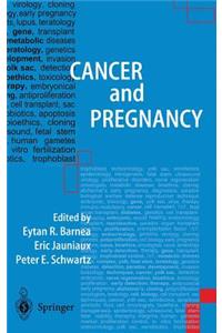 Cancer and Pregnancy