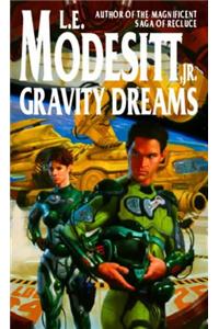 Gravity Dreams