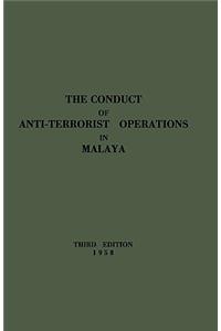 Conduct of Anti-Terrorist Operations in Malaya