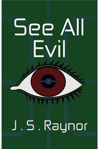 See All Evil