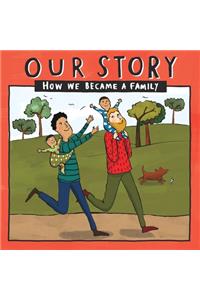 Our Story