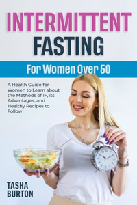 Intermittent Fasting for Women Over 50