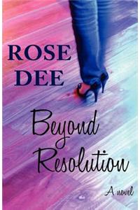 Beyond Resolution