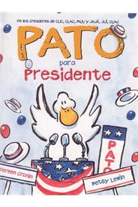 Pato Para Presidente