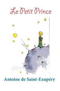 Le Petit Prince: (ï¿½dition Colorï¿½e)