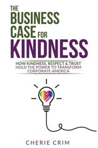 Business Case for Kindness
