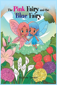 Pink Fairy and the Blue Fairy