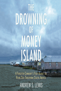 Drowning of Money Island