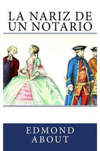 La nariz de un notario