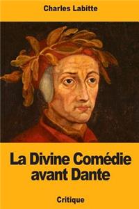 Divine Comédie avant Dante