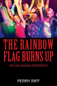 Rainbow Flag Burns Up