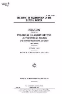 The Impact of Sequestration on the National Defense