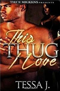 This Thug I Love