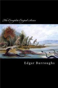 Complete Caspak Series: The Land That Time Forgot, The People That Time Forgot, and Out of Time's Abyss