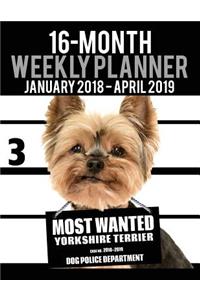 2018-2019 Weekly Planner - Most Wanted Yorkshire Terrier