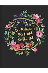 She Believed She Could, So She Did