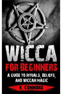 Wicca for Beginners