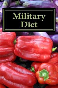 Military Diet: A Step by Step Guide for Beginners