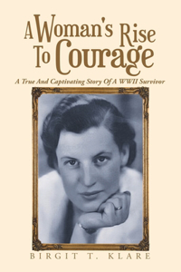 Woman's Rise to Courage