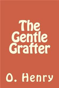 The Gentle Grafter