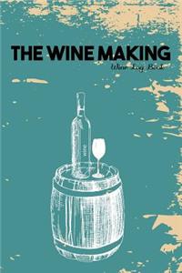 The Wine Making