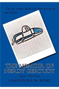 The Memoir of Nerdy Gertudy
