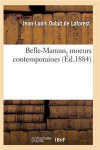 Belle-Maman, Moeurs Contemporaines, Par Dubut de Laforest