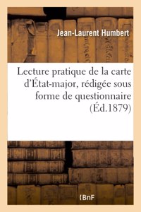 Lecture Pratique de la Carte d'État-Major, Rédigée Sous Forme de Questionnaire