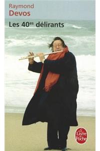 Les 40es Delirants