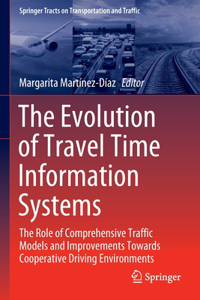 The Evolution of Travel Time Information Systems