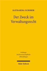 Der Zweck im Verwaltungsrecht
