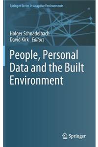 People, Personal Data and the Built Environment