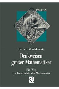 Denkweisen großer Mathematiker