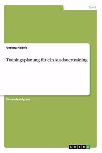 Trainingsplanung für ein Ausdauertraining