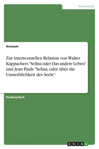 Zur intertextuellen Relation von Walter Kappachers 