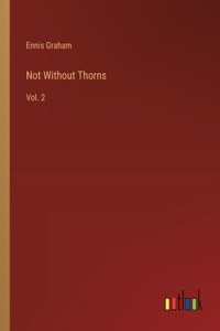Not Without Thorns