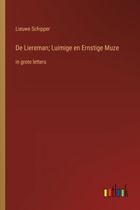 De Liereman; Luimige en Ernstige Muze