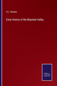 Early History of the Maumee Valley