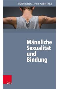 Mannliche Sexualitat Und Bindung