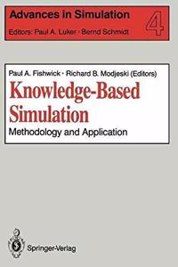 Knowledge-Based Simulation: Methodology and Application: vol 4 (Advances in Simulation)