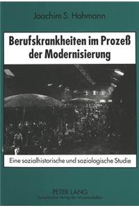 Berufskrankheiten Im Prozeß Der Modernisierung