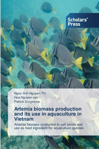 Artemia biomass production and its use in aquaculture in Vietnam