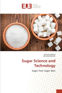 Sugar Science and Technology